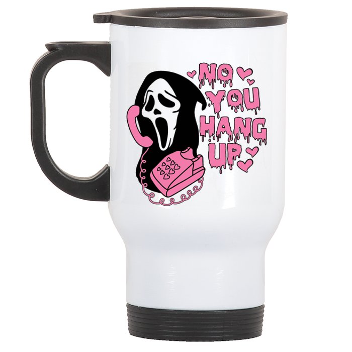 Horror Characters Ghost Face Graphic No You Hang Up Stainless Steel Travel Mug