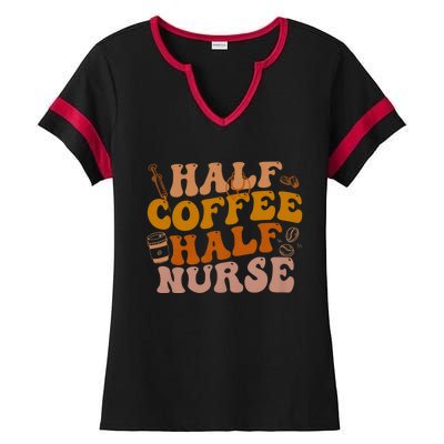 Half Coffee Half Nurse Groovy Colors Rn Lpn Medical Staffs Ladies Halftime Notch Neck Tee