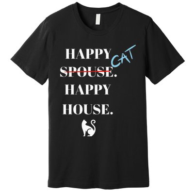 Happy Cat Happy House Premium T-Shirt