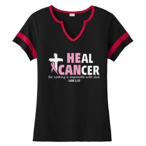 He Can Heal Cancer Breast Cancer Awareness Ladies Halftime Notch Neck Tee