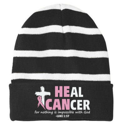 He Can Heal Cancer Breast Cancer Awareness Striped Beanie with Solid Band