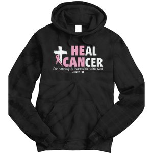 He Can Heal Cancer Breast Cancer Awareness Tie Dye Hoodie