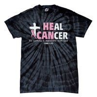 He Can Heal Cancer Breast Cancer Awareness Tie-Dye T-Shirt