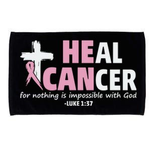 He Can Heal Cancer Breast Cancer Awareness Microfiber Hand Towel