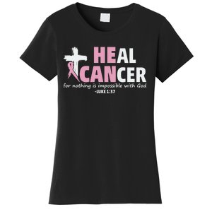 He Can Heal Cancer Breast Cancer Awareness Women's T-Shirt