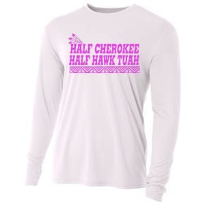 Half Cherokee Hawk Tuah Funny Hawk Tush Cooling Performance Long Sleeve Crew