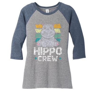 Hippo Crew Hippos Cute Saying Hippopotamus Hippo Women's Tri-Blend 3/4-Sleeve Raglan Shirt