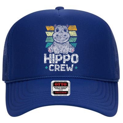 Hippo Crew Hippos Cute Saying Hippopotamus Hippo High Crown Mesh Back Trucker Hat