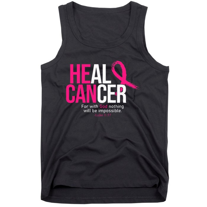 He Can Heal Cancer Pink Ribbon Breast Cancer Awareness Tank Top