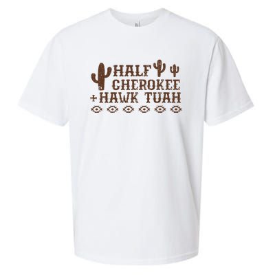 Half Cherokee Hawk Tush Native American Pride Indians Sueded Cloud Jersey T-Shirt