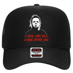 Halloween Creepy Horror Scary Man With Knife A Real Man Will Chase After You High Crown Mesh Back Trucker Hat