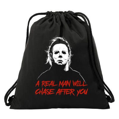 Halloween Creepy Horror Scary Man With Knife A Real Man Will Chase After You Drawstring Bag