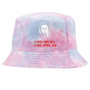 Halloween Creepy Horror Scary Man With Knife A Real Man Will Chase After You Tie-Dyed Bucket Hat