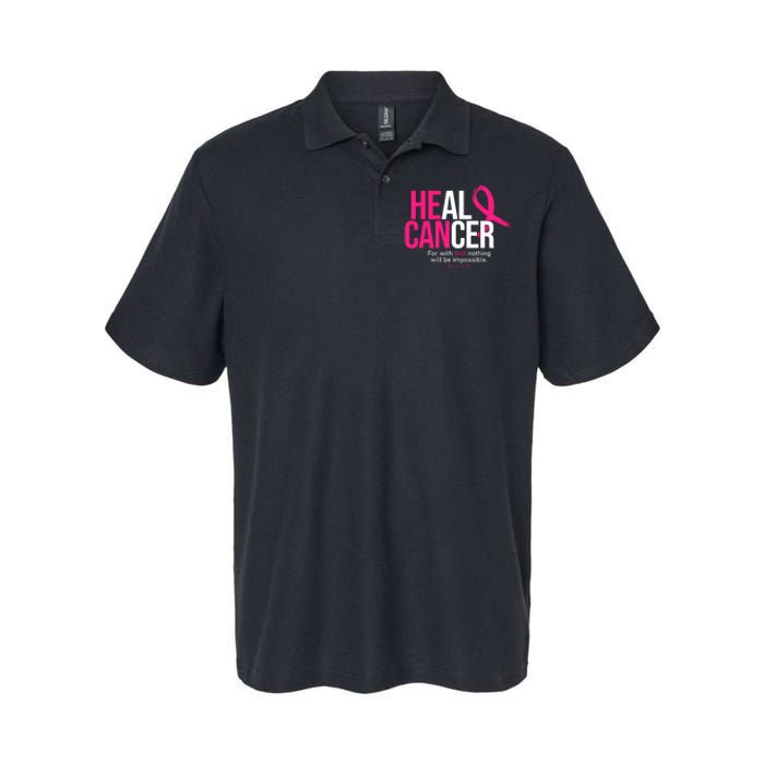 He Can Heal Cancer Pink Ribbon Breast Cancer Awareness Softstyle Adult Sport Polo