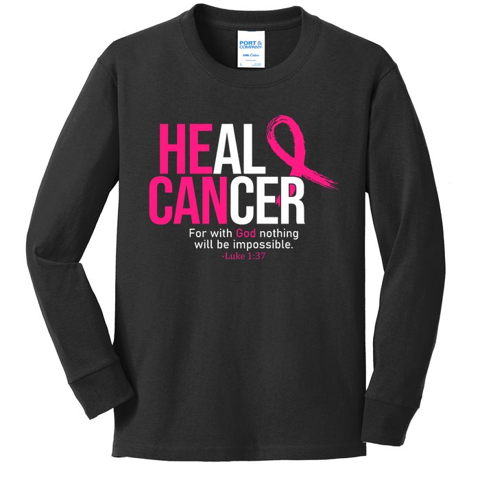 He Can Heal Cancer Pink Ribbon Breast Cancer Awareness Kids Long Sleeve Shirt