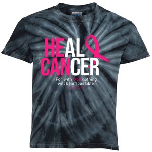 He Can Heal Cancer Pink Ribbon Breast Cancer Awareness Kids Tie-Dye T-Shirt