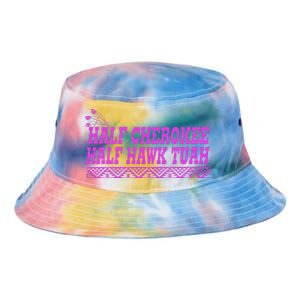 Half Cherokee Hawk Tuah Funny Hawk Tush Tie Dye Newport Bucket Hat