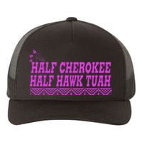 Half Cherokee Hawk Tuah Funny Hawk Tush Yupoong Adult 5-Panel Trucker Hat