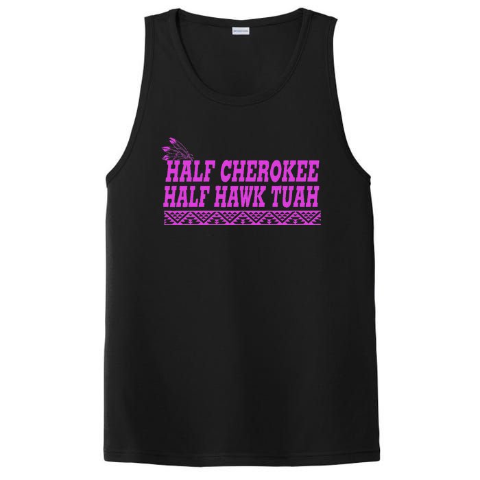 Half Cherokee Hawk Tuah Funny Hawk Tush PosiCharge Competitor Tank