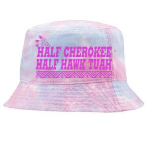 Half Cherokee Hawk Tuah Funny Hawk Tush Tie-Dyed Bucket Hat