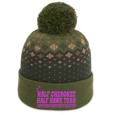 Half Cherokee Hawk Tuah Funny Hawk Tush The Baniff Cuffed Pom Beanie