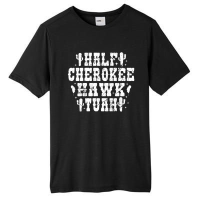 Half Cherokee Hawk Tuah Spit On That Thing Svg Hawk Tuah 24 Tall Fusion ChromaSoft Performance T-Shirt