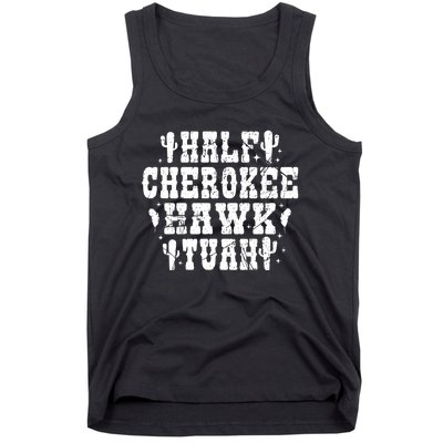 Half Cherokee Hawk Tuah Spit On That Thing Svg Hawk Tuah 24 Tank Top