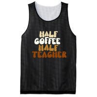 Half Coffee Half Teacher Back To School Gift Mesh Reversible Basketball Jersey Tank