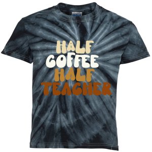 Half Coffee Half Teacher Back To School Gift Kids Tie-Dye T-Shirt