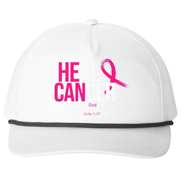 He Can Heal Cancer Pink Ribbon Breast Cancer Awareness Snapback Five-Panel Rope Hat