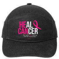 He Can Heal Cancer Pink Ribbon Breast Cancer Awareness 7-Panel Snapback Hat