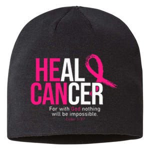 He Can Heal Cancer Pink Ribbon Breast Cancer Awareness Sustainable Beanie