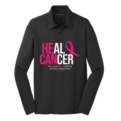 He Can Heal Cancer Pink Ribbon Breast Cancer Awareness Silk Touch Performance Long Sleeve Polo