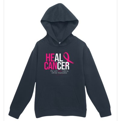 He Can Heal Cancer Pink Ribbon Breast Cancer Awareness Urban Pullover Hoodie