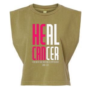 He Can Heal Cancer Awesome Breast Cancer Awareness Garment-Dyed Women's Muscle Tee