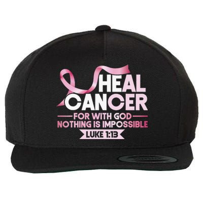 He Can Heal Cancer Christian Ribbon Breast Cancer Awareness Wool Snapback Cap