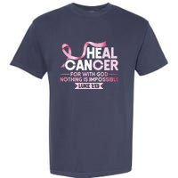 He Can Heal Cancer Christian Ribbon Breast Cancer Awareness Garment-Dyed Heavyweight T-Shirt