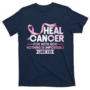 He Can Heal Cancer Christian Ribbon Breast Cancer Awareness T-Shirt