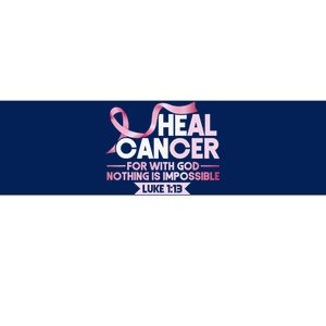 He Can Heal Cancer Christian Ribbon Breast Cancer Awareness Bumper Sticker