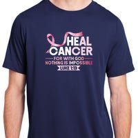 He Can Heal Cancer Christian Ribbon Breast Cancer Awareness Adult ChromaSoft Performance T-Shirt