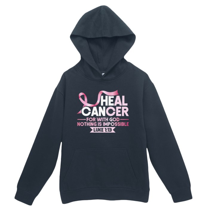 He Can Heal Cancer Christian Ribbon Breast Cancer Awareness Urban Pullover Hoodie