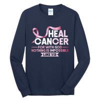 He Can Heal Cancer Christian Ribbon Breast Cancer Awareness Tall Long Sleeve T-Shirt