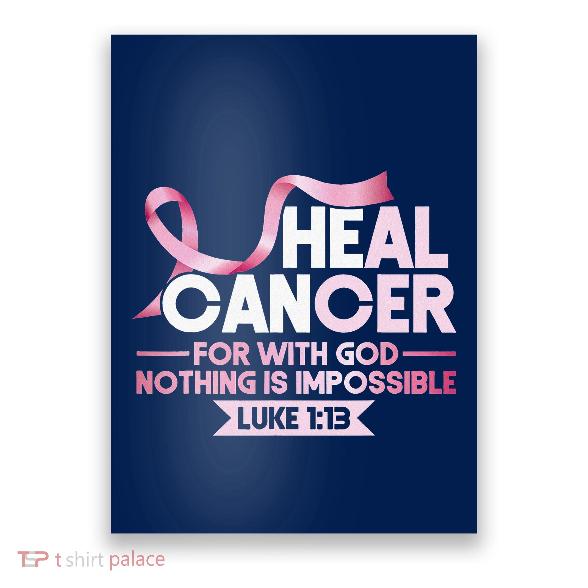 He Can Heal Cancer Christian Ribbon Breast Cancer Awareness Poster