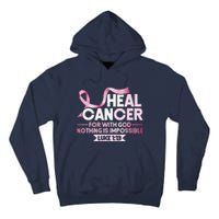 He Can Heal Cancer Christian Ribbon Breast Cancer Awareness Tall Hoodie