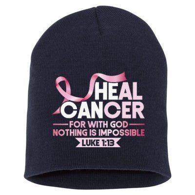 He Can Heal Cancer Christian Ribbon Breast Cancer Awareness Short Acrylic Beanie