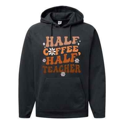 Half Coffee Half Teacher Inspirational Quotes For Teachers Performance Fleece Hoodie