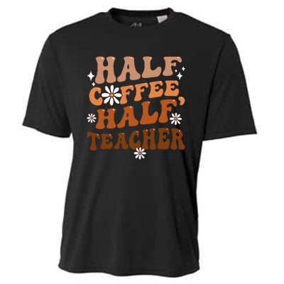 Half Coffee Half Teacher Inspirational Quotes For Teachers Cooling Performance Crew T-Shirt