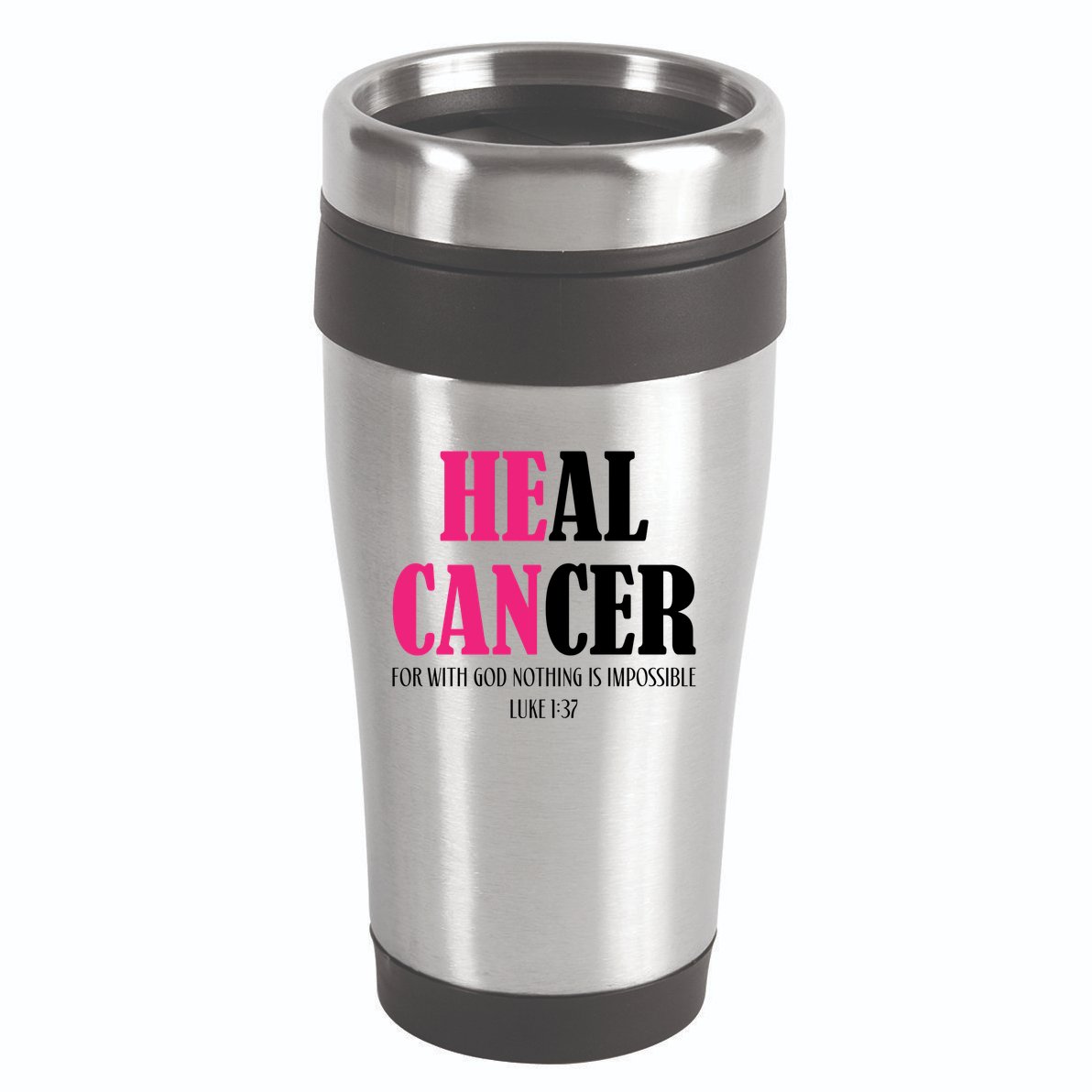 He Can Heal Cancer 16oz Travel Tumbler