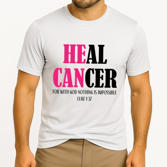 He Can Heal Cancer Cooling Performance Crew T-Shirt