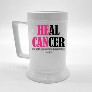 He Can Heal Cancer Beer Stein